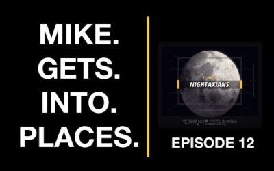 Nightaxians Episode 12 – Getting Into Photography Locations